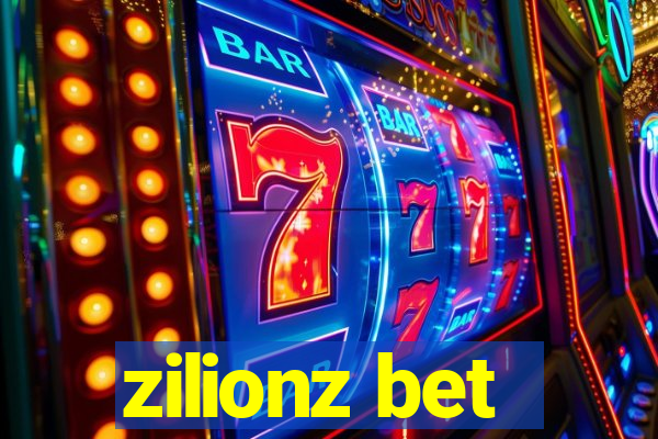 zilionz bet